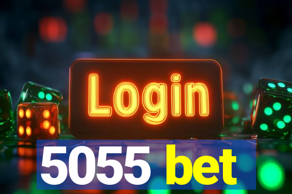 5055 bet